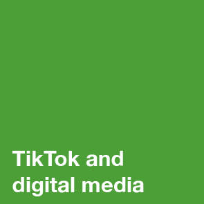Tik Tok and Digital Media